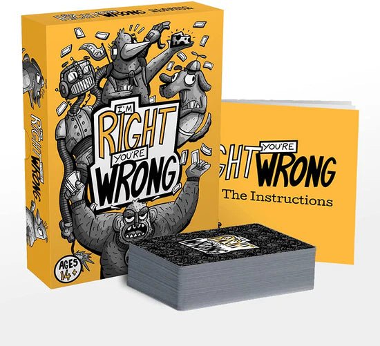 I'M RIGHT, YOU'RE WRONG