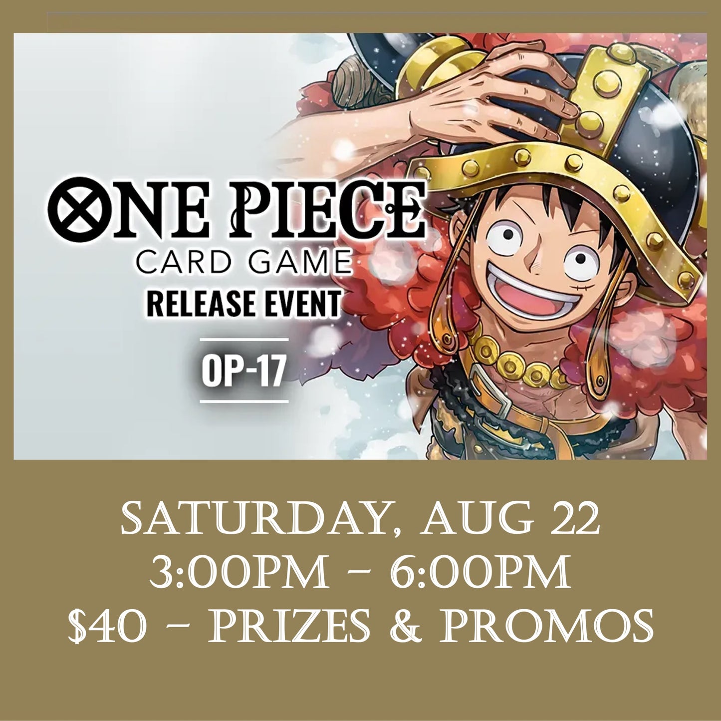 ONE PIECE CARD GAME | OP-17 RELEASE EVENT