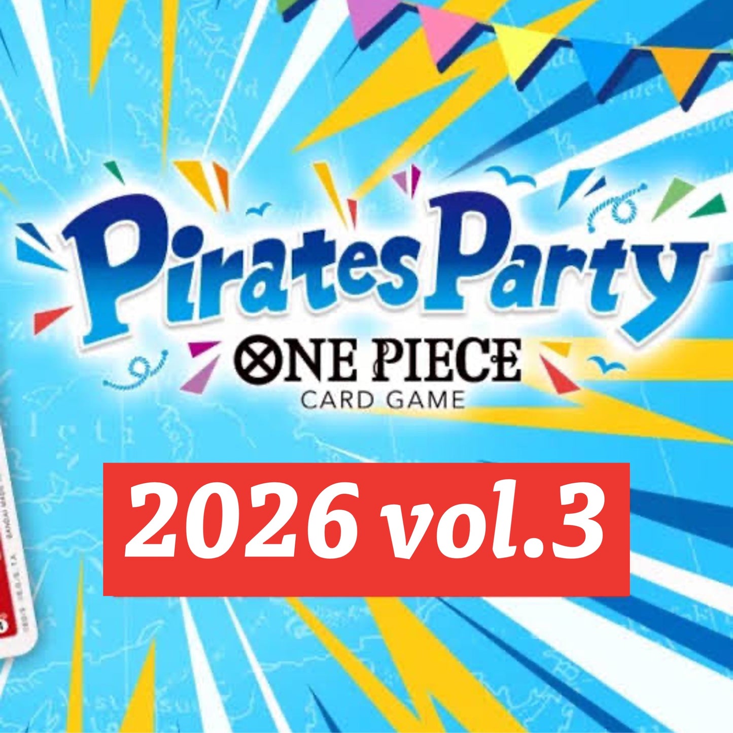 ONE PIECE CARD GAME: PIRATES PARTY Vol. 3