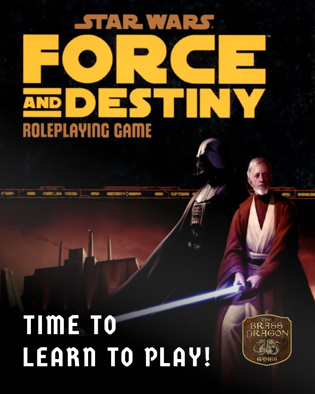 STAR WARS LEARN TO PLAY- FORCE and DESTINY
