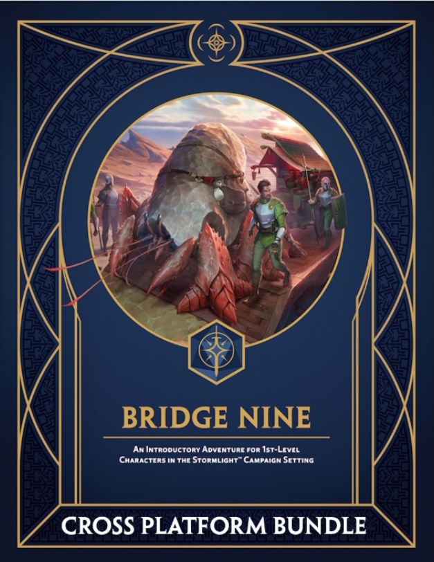 COSMERE: THE ROLEPLAYING GAME - STORMLIGHT: BRIDGE NINE ADVENTURE