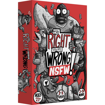 I'M RIGHT, YOU'RE WRONG!  NSFW Edition
