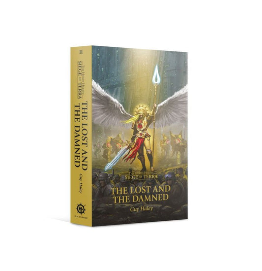 HORUS HERESY: Siege of Terra - THE LOST AND THE DAMNED (Paperback)