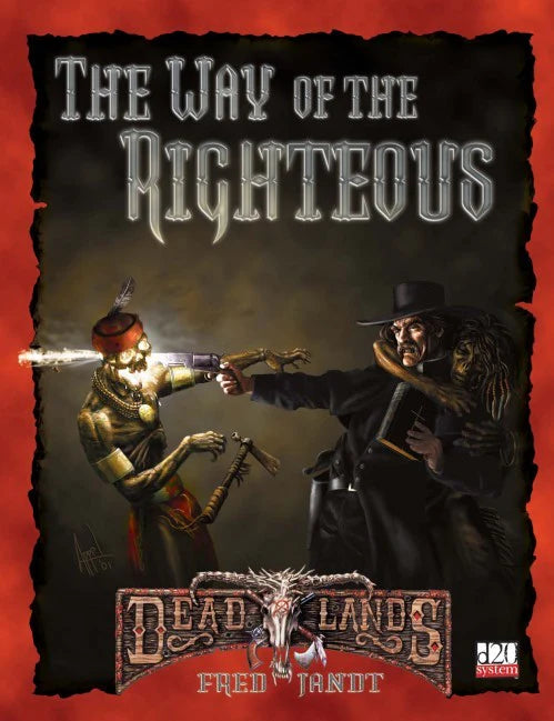 DEADLANDS D20: THE WAY OF THE RIGHTEOUS