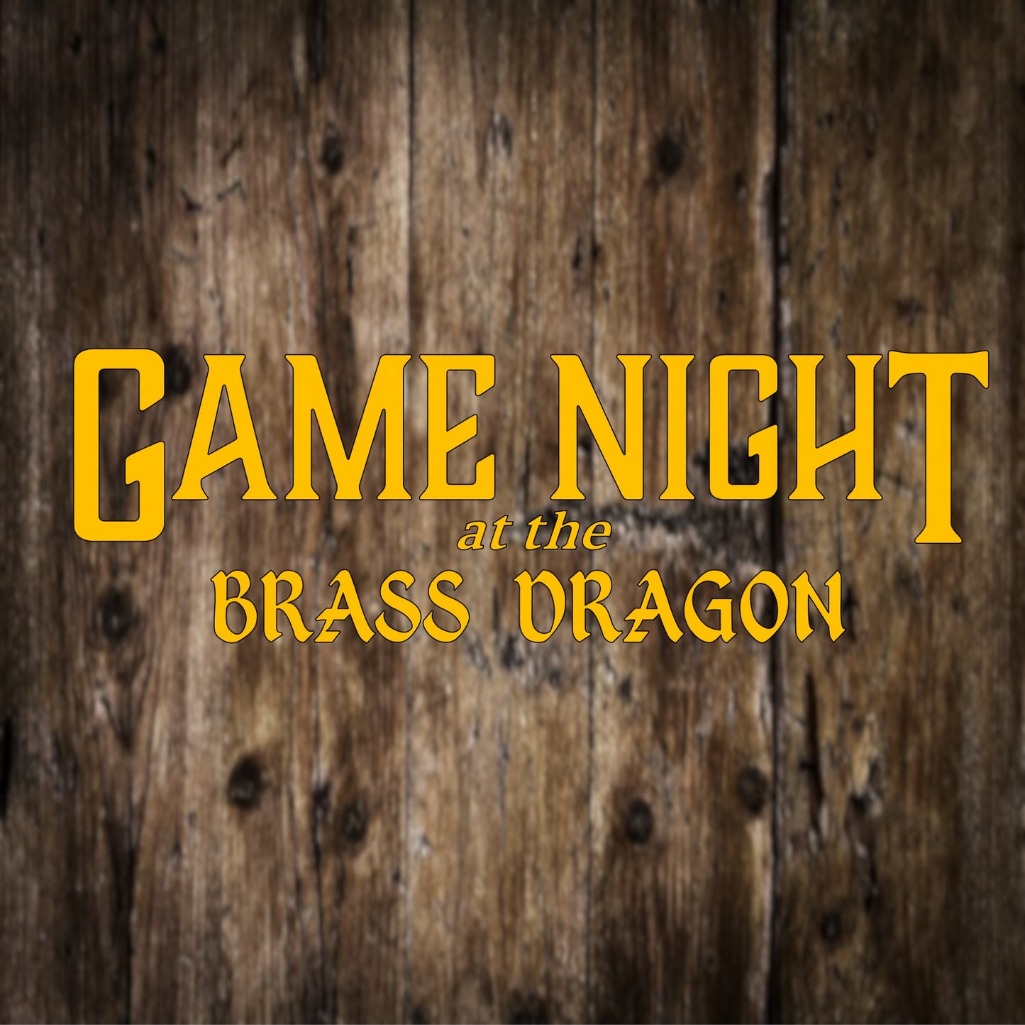 GAME NIGHT at the BRASS DRAGON!
