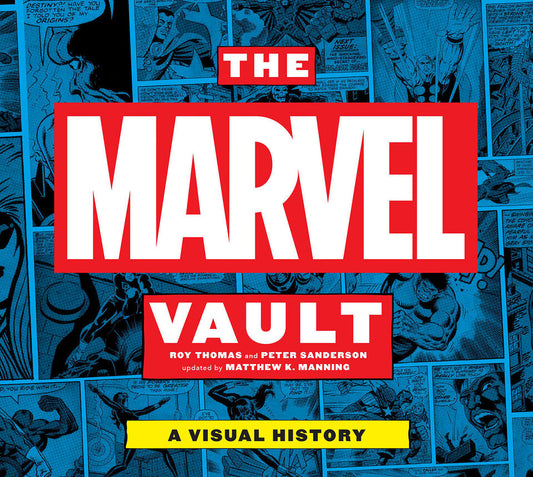 THE MARVEL VAULT: A Visual History