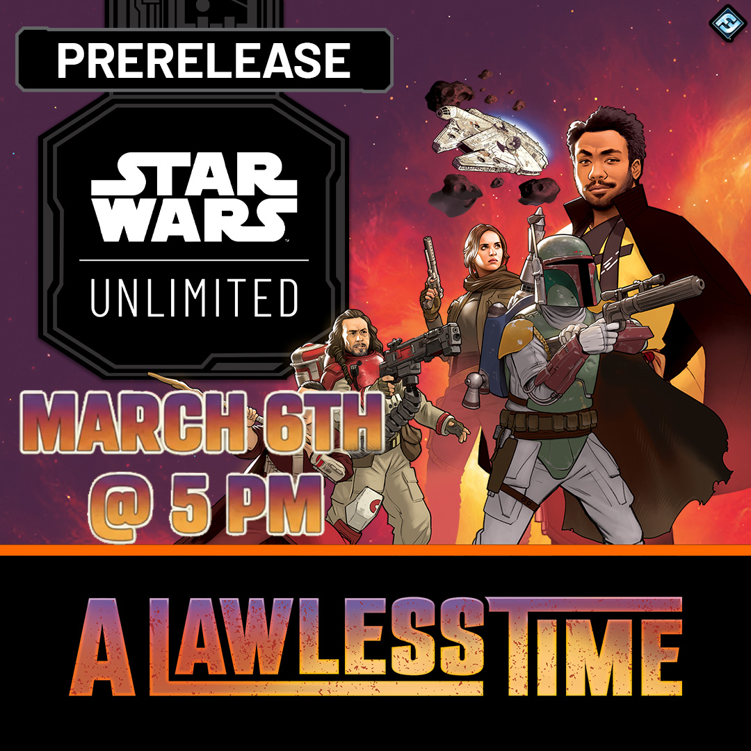 STAR WARS: UNLIMITED - A LAWLESS TIME | PRE-RELEASE EVENT
