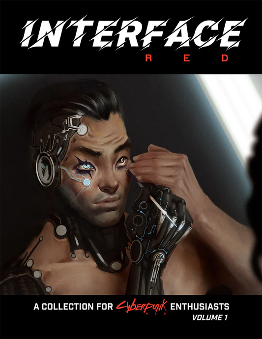 CYBERPUNK RED RPG: INTERFACE RED VOLUME 1