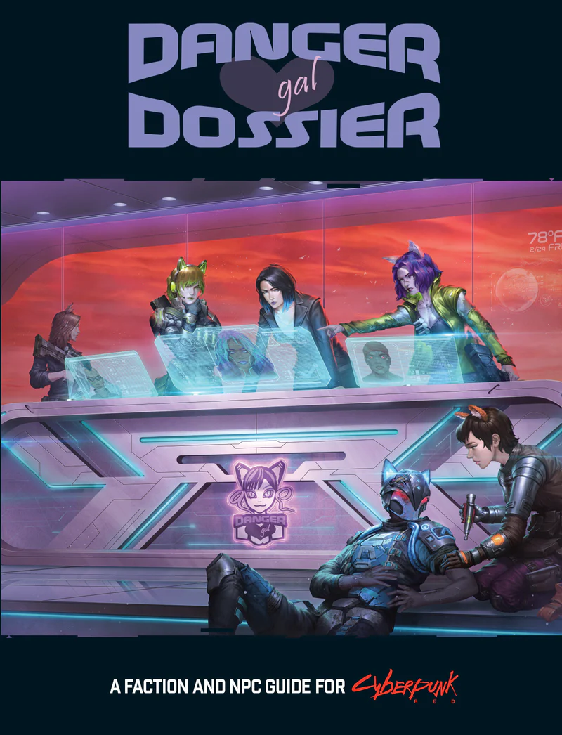 CYBERPUNK RED RPG: DANGER GAL DOSSIER