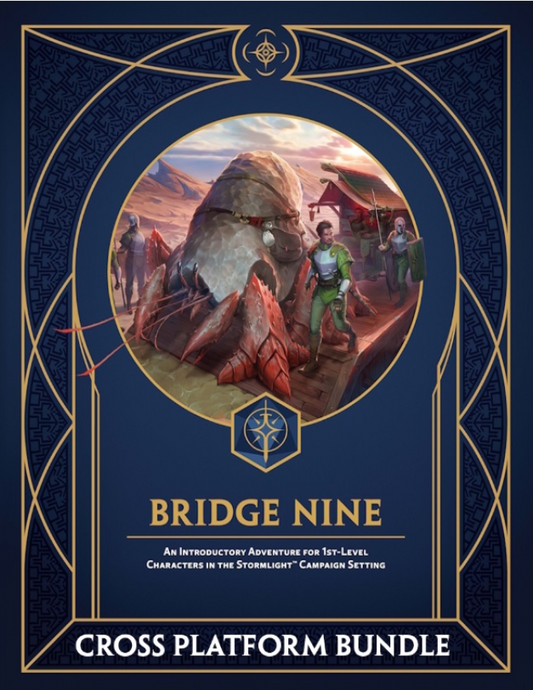 COSMERE: THE ROLEPLAYING GAME - STORMLIGHT: BRIDGE NINE ADVENTURE