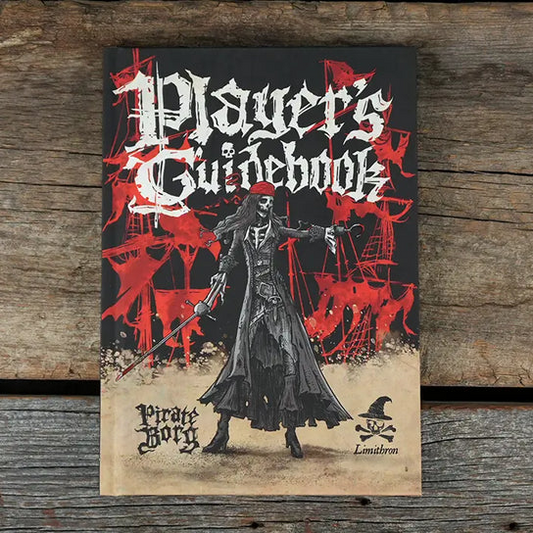 PIRATE BORG ROLEPLAYING GAME - PLAYER'S GUIDEBOOK