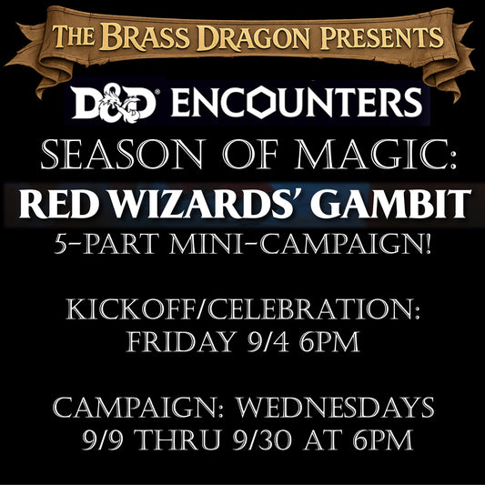D&D ENCOUNTERS:  SEASON OF MAGIC | RED WIZARDS' GAMBIT